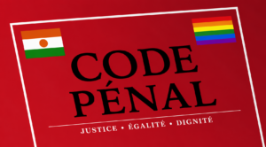 Niger : le nouveau code pénal punit l&rsquo;homosexualité de 20 ans de prison