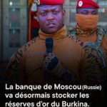 Burkina Faso : l&rsquo;influence russe sur l&rsquo;or et la sécurité questionne la souveraineté