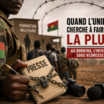 Journalisme au Burkina : quand l&rsquo;information se plie à l&rsquo;uniforme